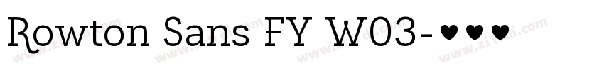 Rowton Sans FY W03字体转换